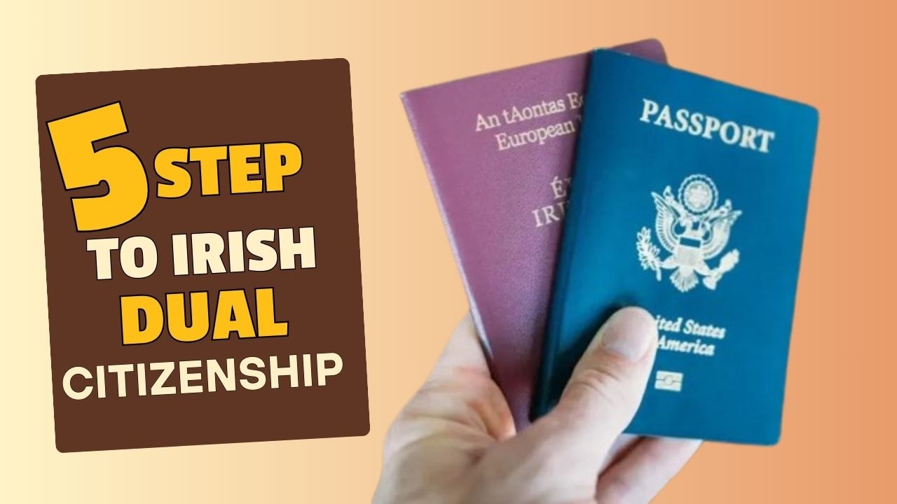 5 Steps to Irish Citizenship